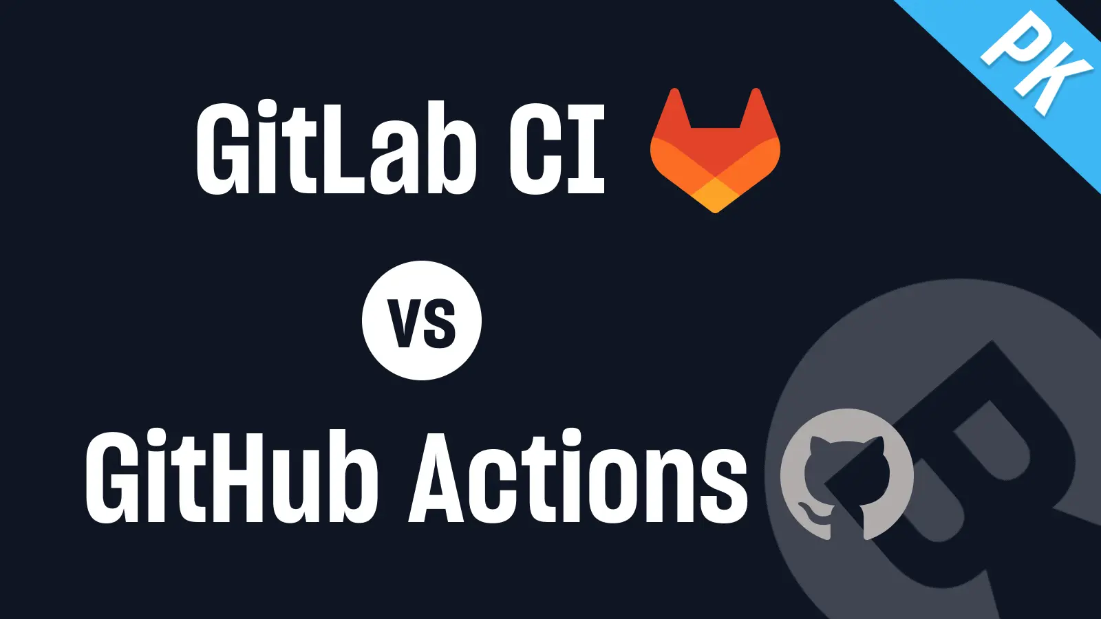 GitLab CI vs. GitHub Actions: a Complete Comparison in 2025